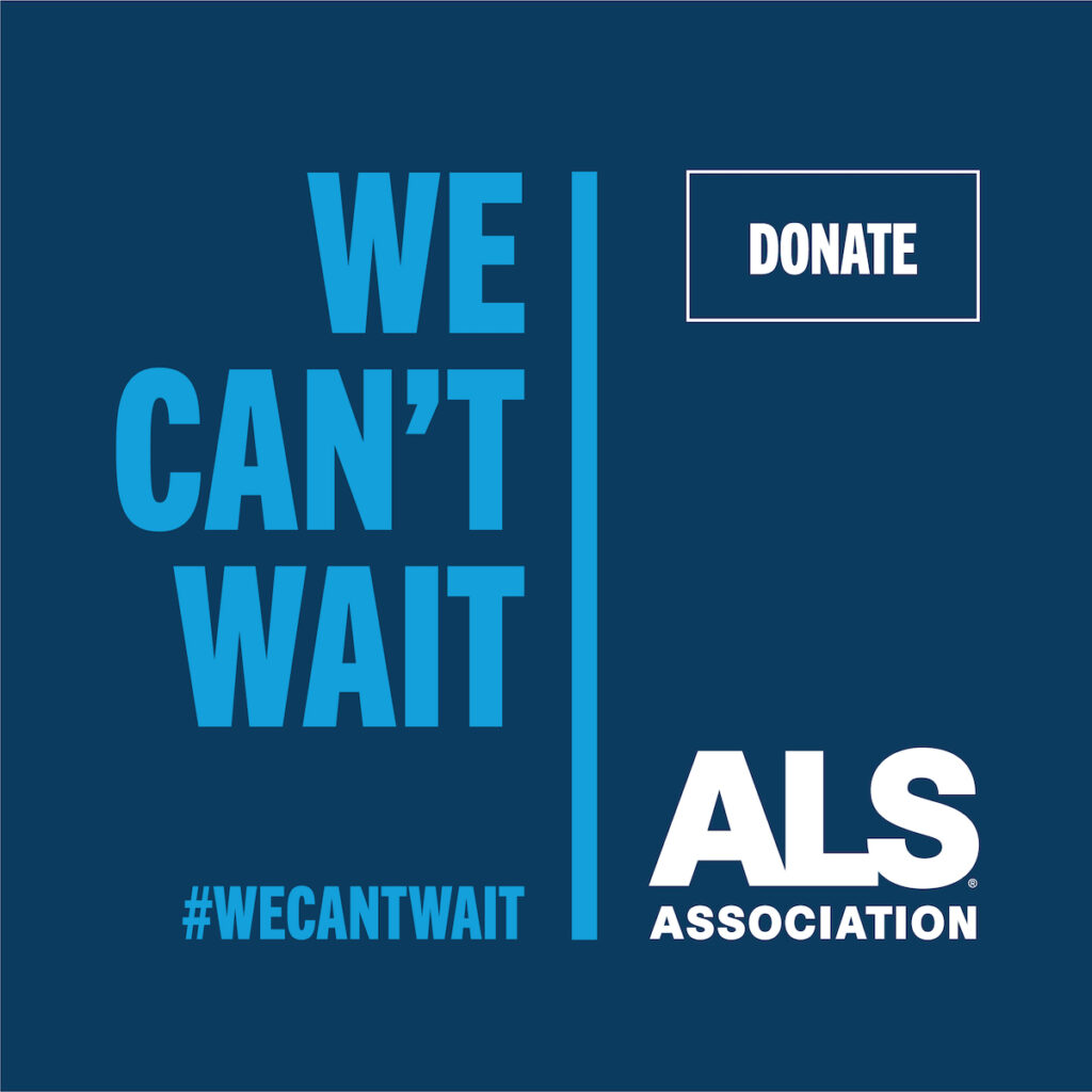 ALS Association help fund a cure donate today